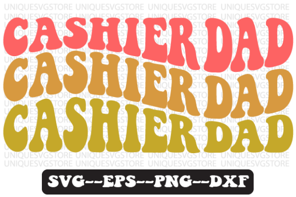 Cashier Dad Quote Retro Svg Design Review
