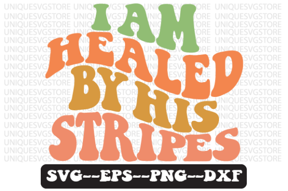 I Am Healed by His Stripes SVG: A Designer’s Review