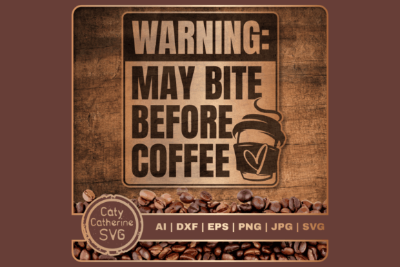 Review: Warning May Bite Before Coffee Quote