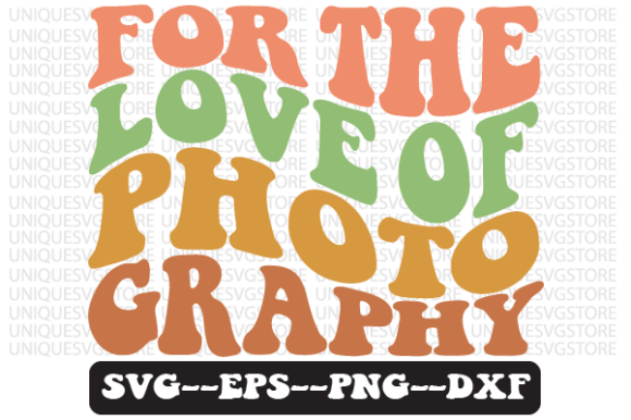 Reviewing For the Love of Photography Svg Design