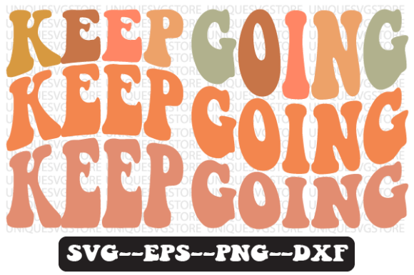 Reviewing Keep Going Printable Retro Svg Png for Stitchers