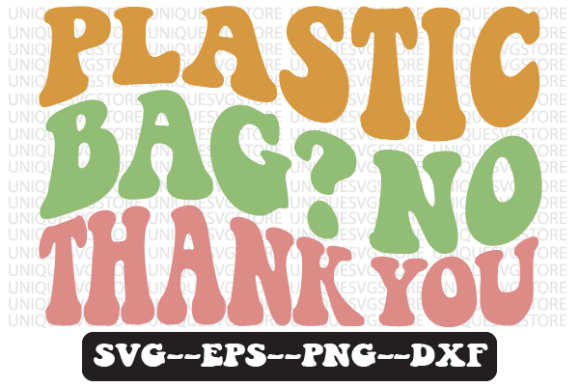 Reviewing Plastic Bag No Thank You Retro Svg for Embroidery