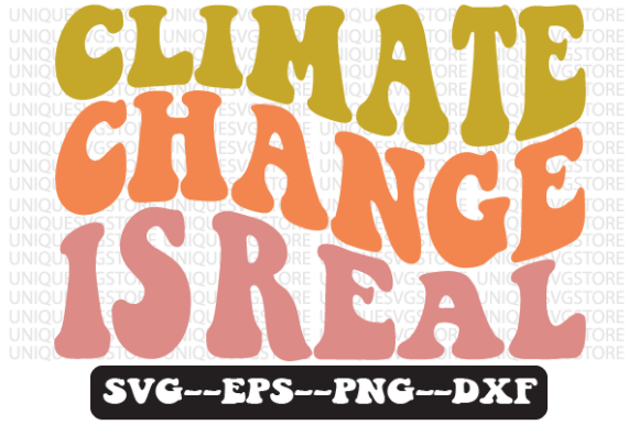 Reviewing the Climate Change is Real Retro SVG for Embroidery