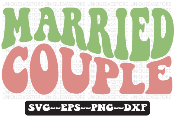 Reviewing the Married Couple Quote Retro Svg Design